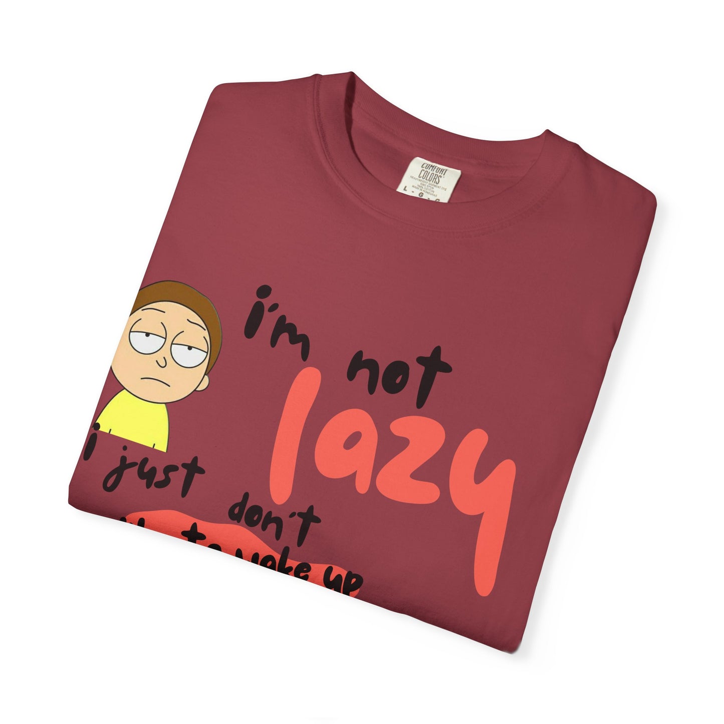 Funny Rick and Morty  'Not Lazy, Just Not a Morning Person'