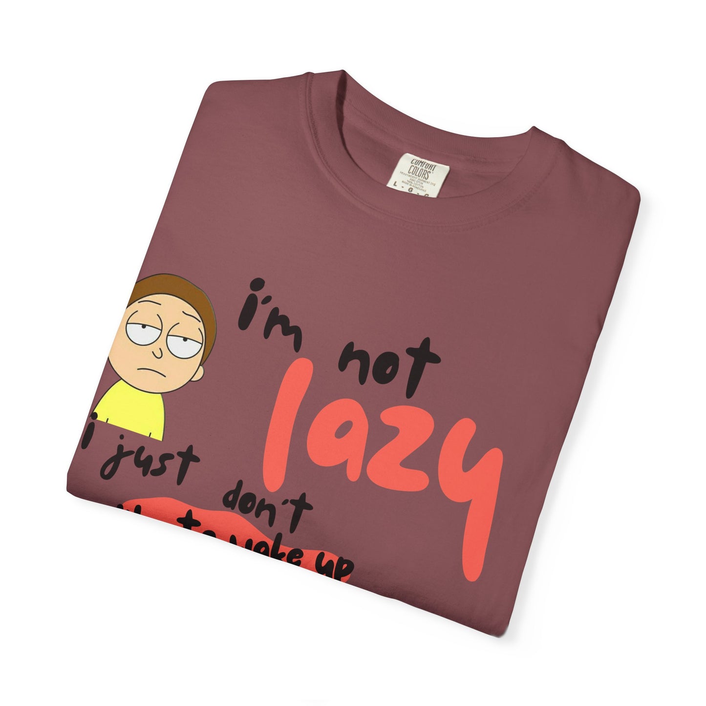 Funny Rick and Morty  'Not Lazy, Just Not a Morning Person'