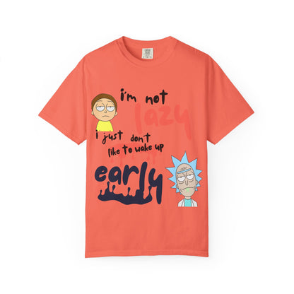 Funny Rick and Morty  'Not Lazy, Just Not a Morning Person'