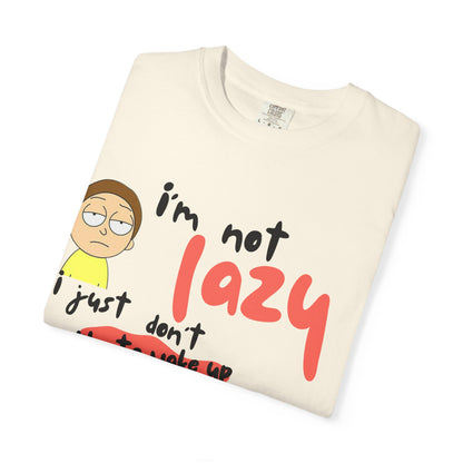 Funny Rick and Morty  'Not Lazy, Just Not a Morning Person'