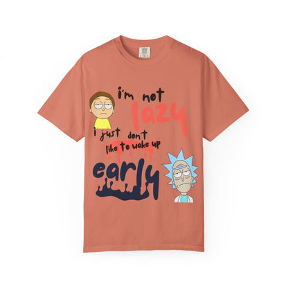 Funny Rick and Morty  'Not Lazy, Just Not a Morning Person'