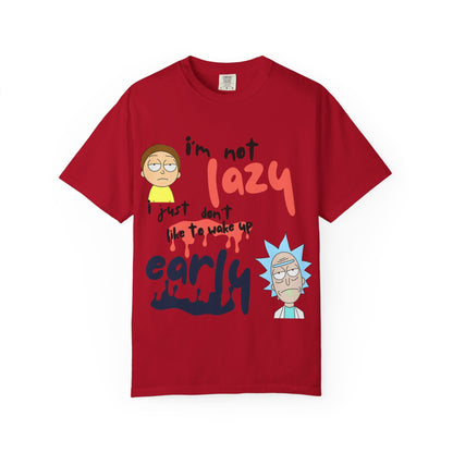 Funny Rick and Morty  'Not Lazy, Just Not a Morning Person'
