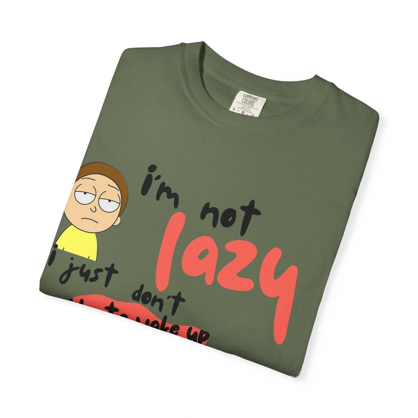 Funny Rick and Morty  'Not Lazy, Just Not a Morning Person'