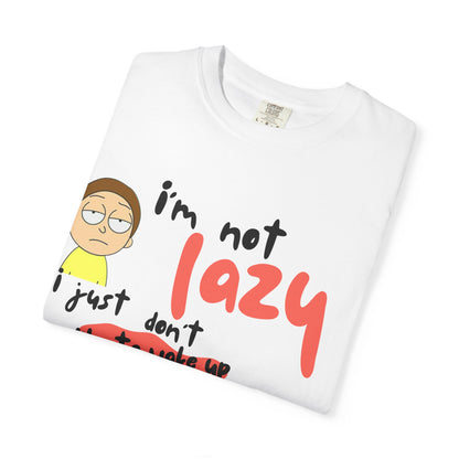 Funny Rick and Morty  'Not Lazy, Just Not a Morning Person'